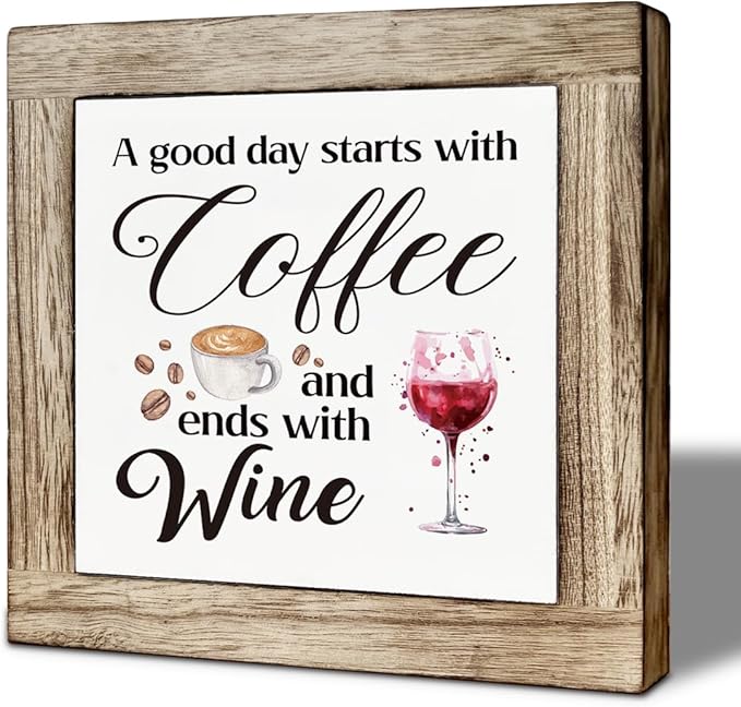 Coffee And Wine Decor Sign, Rustic Wooden Tabletop Decor, A Good Day Starts With Coffee And Ends With Wine Sign For Farmhouse Home Kitchen Bar Shelf Table 5.9×5.9 inch