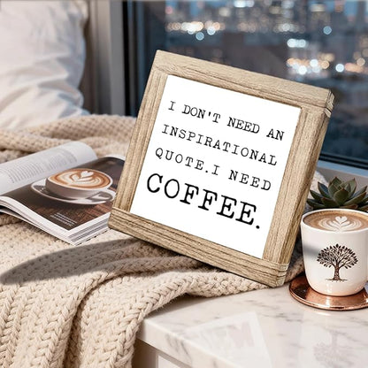 Funny Coffee Decor Sign I Dont Need An Inspirational Quote I Need Coffees Humorous Wood Coffees Quotes Sign Cafe Rustic Wall Decor For Home Kitchen Bar Office Gift For Coffee Lovers 5.9x5.9 Inch