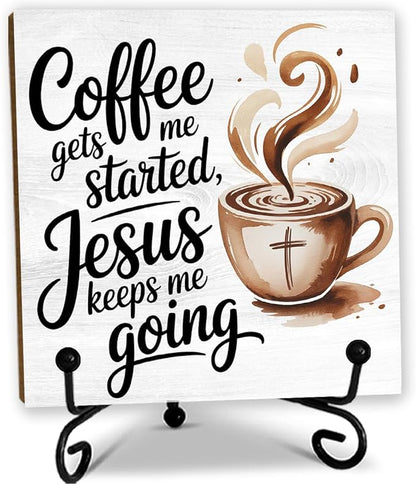 5'' Rustic Cafe Wooden Sign With Metal Stand - Coffee Gets Me Started Jesus Keeps Me Going - Religion Wooden Plaque Tabletop Decor Gifts For Coffee Lover Christians - Home Kitchen Decor & Supplies-B04