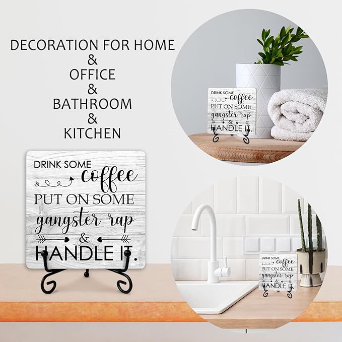 Coffee Wood Sign With Iron Support - Home Office Kitchen Desk Decor Bar Shelf - Drink Some Coffee Put on Some Gangster Rap - Farmhouse Table Centerpiece (a018)