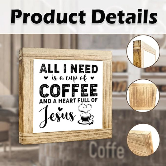 Christian Coffees Decoration Inspirational Coffees Wood Sign All I Need Is A Cup Of Coffee And A Heart Full Of Jesus Wall Decor for Kitchen Home Office Bar Christian Coffee Lover Gift 5.9x5.9 Inch