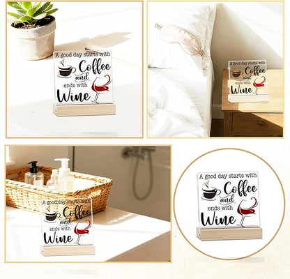 Coffee Bar Acrylic Decor Sign With Wood Stand, A Good Day Starts With Coffee And Ends With Wine Sign For Farmhouse Home Kitchen Bar Shelf Table, Gifts For Family Friend Coworker, A01