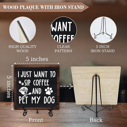 Coffee Sign Desk Decor, I Just Want To Sip Coffee And Pet My Dog Sign With Iron Stand, Wood Plaque Gifts For Dog Lovers, Farmhouse Cafe Desk Shelf Decoration -53