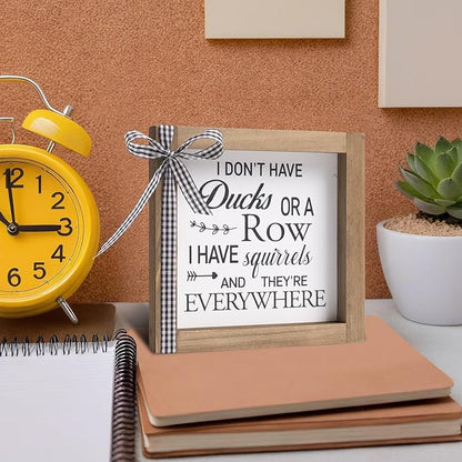 6 Inch Funny Office Decor, Wooden I Do Not Have Ducks I Have Squirrels Sign, Rustic Desk Decorations for Women Office Cubicle Accessories Table Shelf Bathroom Farmhouse Home Decor